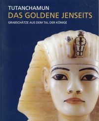 Wiese, Tutanchamun - das goldene Jenseits. (Umschlag)