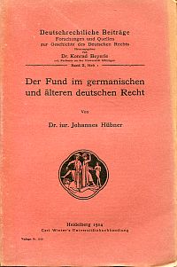 Hübner, Der Fund im germanischen und älteren deutschen Recht. (Umschlag)