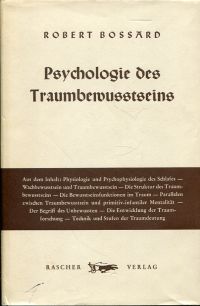 Bossard, Psychologie des Traumbewusstseins (Umschlag)