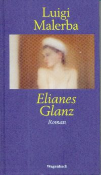 Malerba, Elianes Glanz. (Einband)