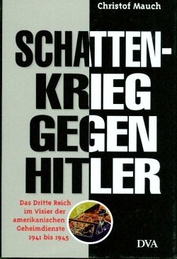 Mauch, Schattenkrieg gegen Hitler. (Einband)