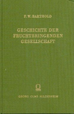 Barthold, Geschichte der Fruchtbringenden Gesellschaft. (Einband)