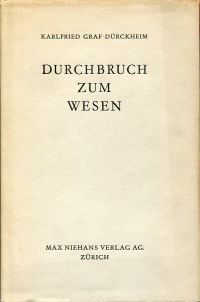 Dürckheim, Durchbruch zum Wesen. (Umschlag)