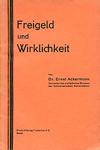 Ackermann, Freigeld und Wirklichkeit. (Umschlag)