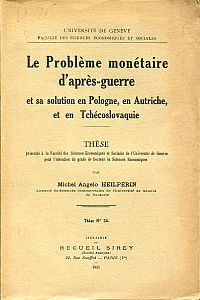 Heilperin, Le Problème monétaire d'après-guerre et sa solution en Pologne, en Au (Umschlag)