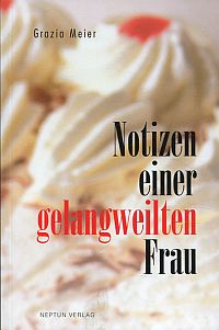 Meier, Notizen einer gelangweilten Frau. (Umschlag)