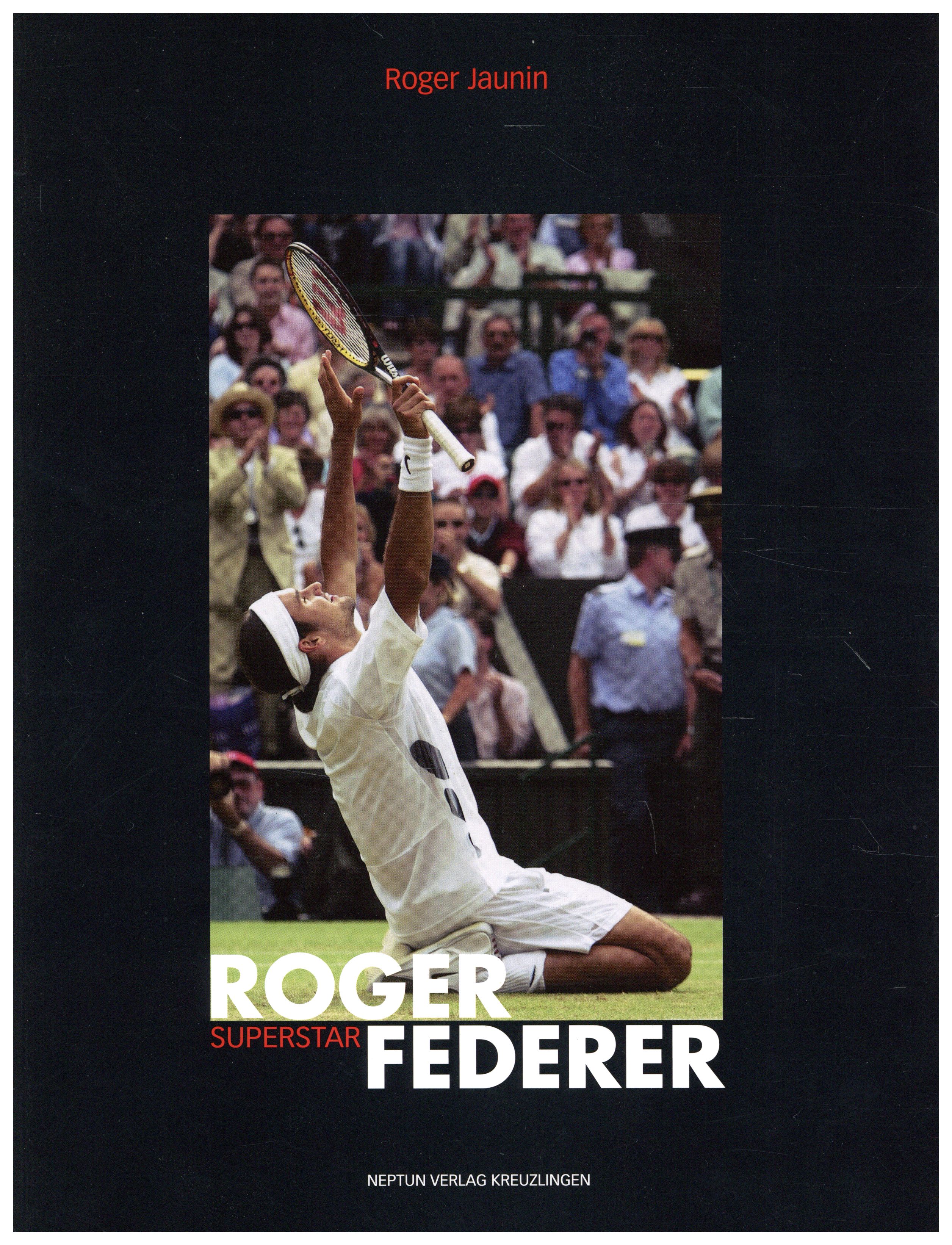 Jaunin, Roger Federer, Superstar. (Umschlag)