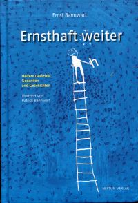 Bannwart, Ernsthaft weiter. (Umschlag)