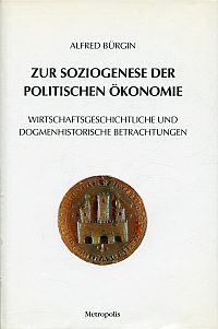 Bürgin, Zur Soziogenese der politischen Ökonomie. (Umschlag)