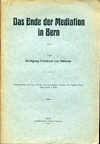 Mülinen, Das Ende der Mediation in Bern. (Umschlag)