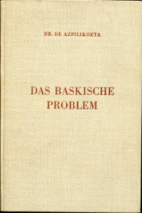 Azpilikoeta, Das baskische Problem im Urteil des Kardinals Goma und des Staatspr (Umschlag)