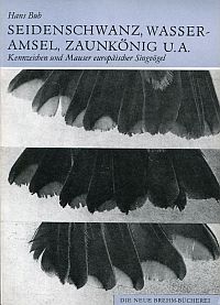 Bub, Seidenschwanz, Wasseramsel, Zaunkönig, Braunellen, Spötter, Laubsänger, Gol (Umschlag)
