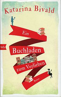 Bivald, Ein Buchladen zum Verlieben. (Umschlag)