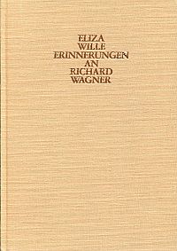 Wille, Erinnerungen an Richard Wagner. (Umschlag)
