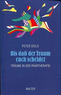 Dold, Bis dass der Traum euch scheidet. (Umschlag)