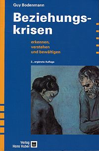 Bodenmann, Beziehungskrisen erkennen, verstehen und bewältigen. (Umschlag)