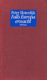 Sloterdijk, Falls Europa erwacht. (Umschlag)