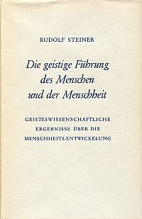 Steiner, Die geistige Führung des Menschen und der Menschheit. (Umschlag)