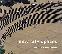 Gehl, New city spaces. (Umschlag)