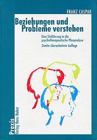 Caspar, Beziehungen und Probleme verstehen. (Umschlag)