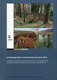 Archäologie Bern/Archéologie bernoise 2018. (Umschlag)