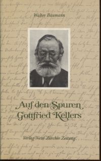 Baumann, Auf den Spuren Gottfried Kellers. (Umschlag)