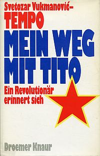 Vukmanovic Tempo, Mein Weg mit Tito. (Umschlag)