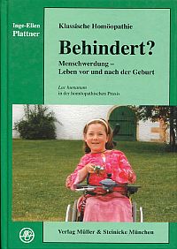 Plattner, Klassische Homöopathie - behindert? (Umschlag)