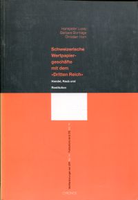 Lussy, Schweizerische Wertpapiergeschäfte" mit dem "Dritten Reich". (Umschlag)