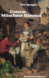 Spengler, Unterm Münchner Himmel. (Umschlag)