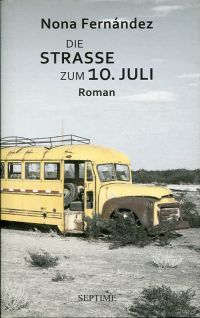 Fernández, Die Straße zum 10. Juli. (Umschlag)