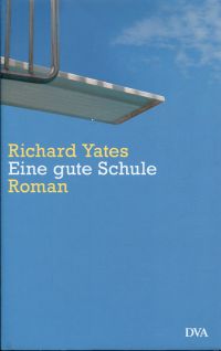 Yates, Eine gute Schule. (Umschlag)