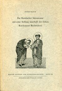 Bloch, Das Hornbacher Sakramentar und seine Stellung innerhalb der frühen Reiche (Umschlag)