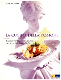 Röttele, La cucina della passione. (Umschlag)