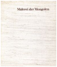 Ipsiroglu, Malerei der Mongolen. (Umschlag)