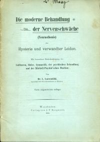 Löwenfeld, Die moderne Behandlung der Nervenschwäche (Neurasthenie) der Hysterie (Umschlag)