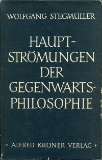 Stegmüller, Hauptströmungen der Gegenwartsphilosophie. (Umschlag)