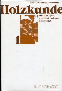 Bosshard, Mikroskopie und Makroskopie des Holzes. (Umschlag)