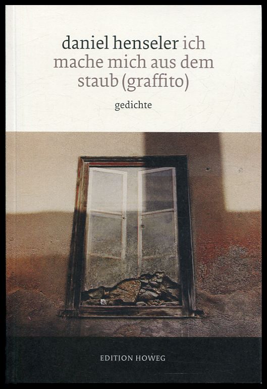 Henseler, Ich mache mich aus dem Staub (graffito). (Umschlag)