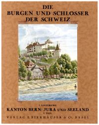 Aeschbacher, Die Burgen und Schlösser des Kantons Bern. (Umschlag)