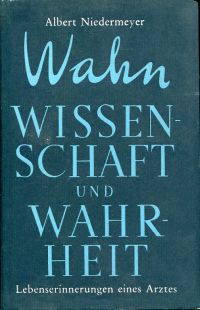 Niedermeyer, Wahn, Wissenschaft und Wahrheit. (Umschlag)