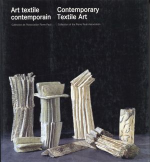Billeter, Art Textile Contemporain - Collection de l'Association Pierre Pauli. (Umschlag)