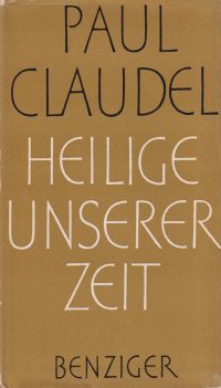 Claudel, Heilige unserer Zeit. (Umschlag)