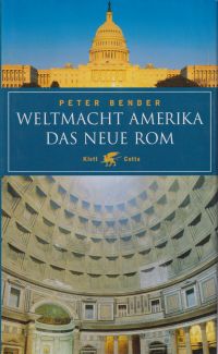 Bender, Weltmacht Amerika. (Umschlag)