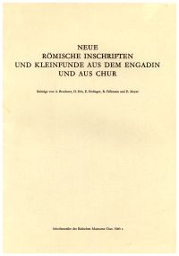 Neue römische Inschriften und Kleinfunde aus dem Engadin und aus Chur. (Umschlag)