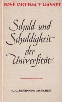 Ortega y Gasset, Schuld und Schuldigkeit der Universität. (Umschlag)
