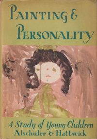 Alschuler, Painting and personality. (Umschlag)