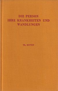 Bovet, Die Person, ihre Krankheiten und Wandlungen. (Umschlag)