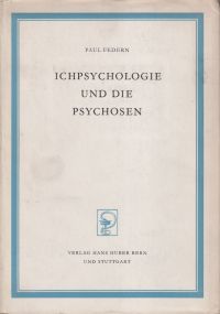 Federn, Ichpsychologie und die Psychosen. (Umschlag)
