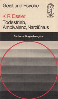 Eissler, Todestrieb, Ambivalenz, Narzissmus. (Umschlag)